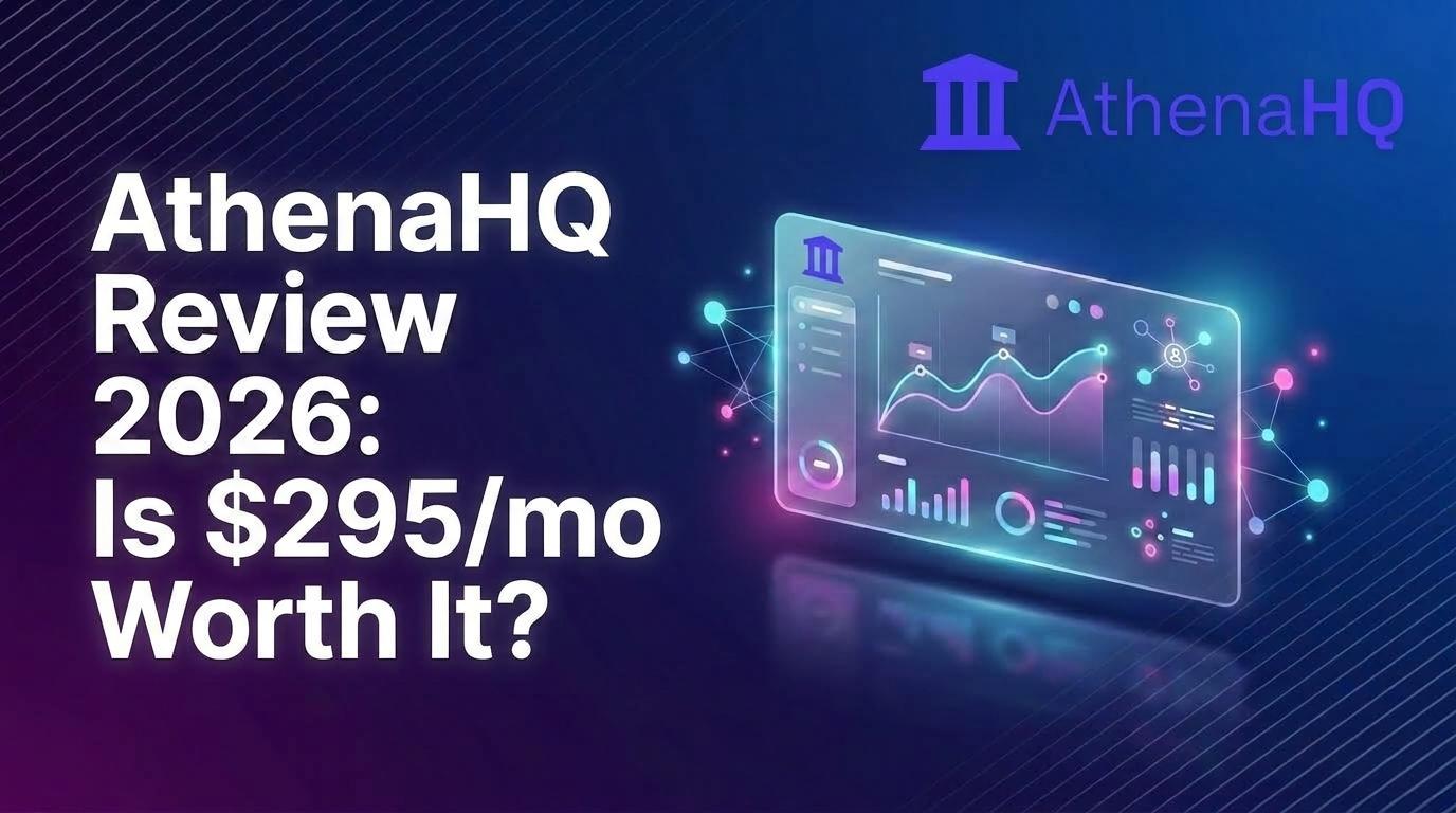 AthenaHQ Review 2026: Is $295/mo Worth It?