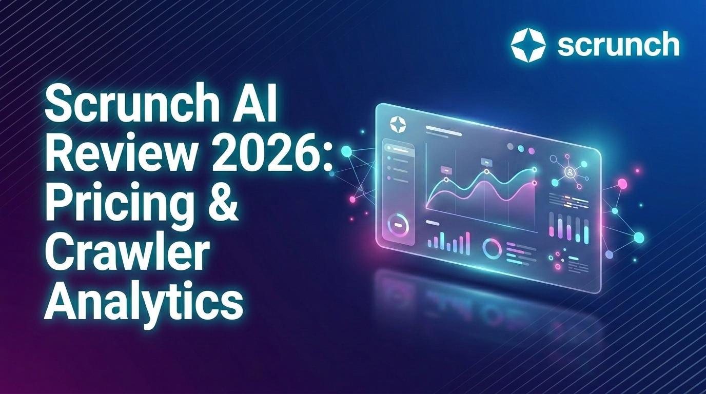 Scrunch AI Review 2026: Pricing & Crawler Analytics